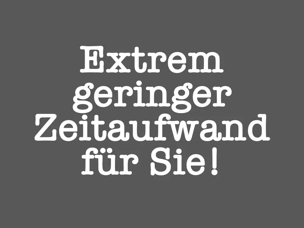 Lehnen Sie sich zurück. Wir erledigen alle Arbeiten, Anmeldungen und Formulare für Sie! 