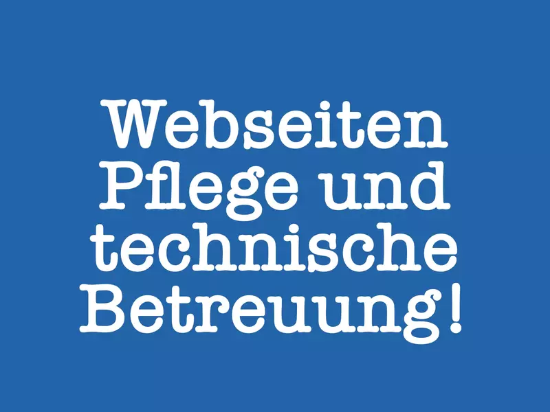 Technische und inhaltliche Betreuung ihrer Webseite. Änderungen, Texte, neue Bilder pflegen wir 24 Monate kostenlos ein!